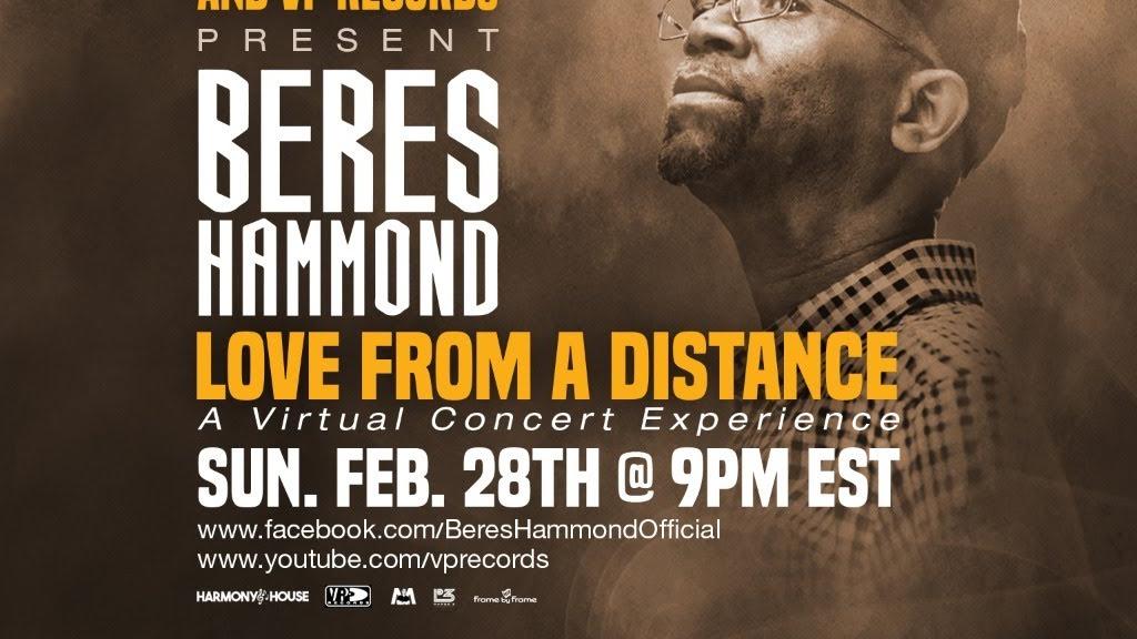 Beres Hammond Love From A Distance 2021 Livestream Concert